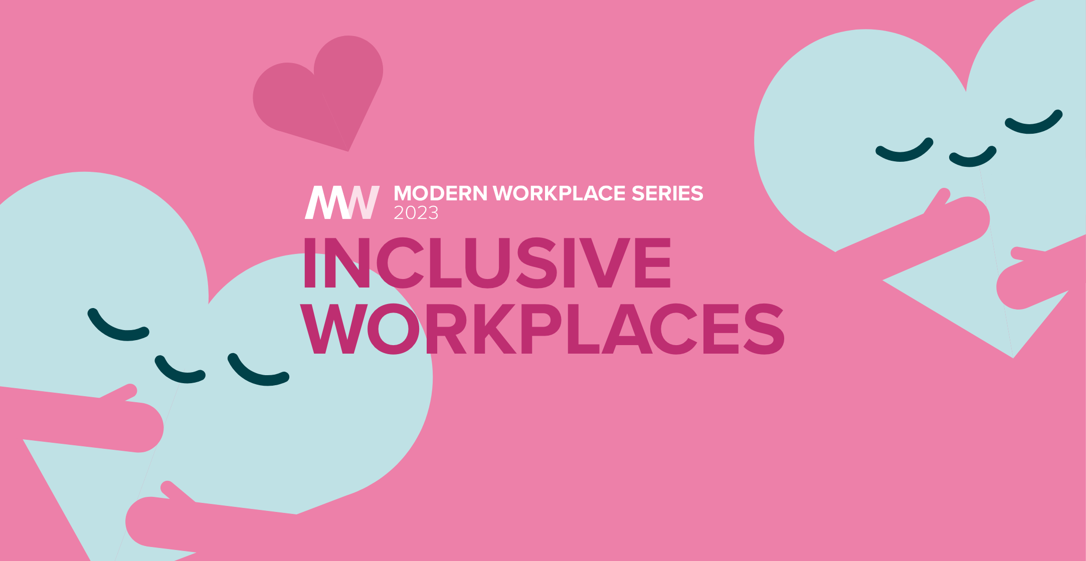 Modern Workplace Series | Inclusive Workplaces