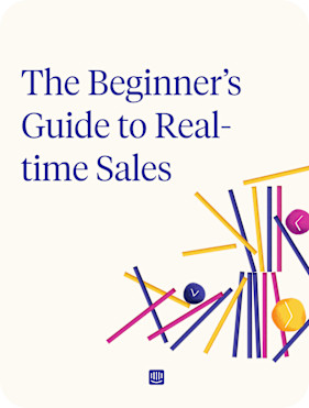 The Beginner's Guide to Real-time Sales