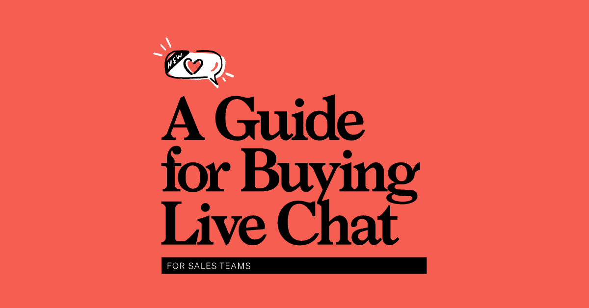 Buying Live Chat for Your Sales Team