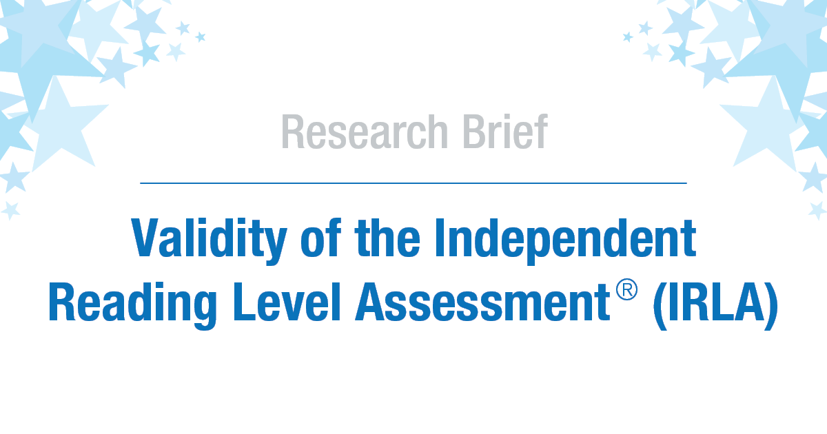 Edition 3: The IRLA® Predicts Reading Proficiency on Standardized Tests