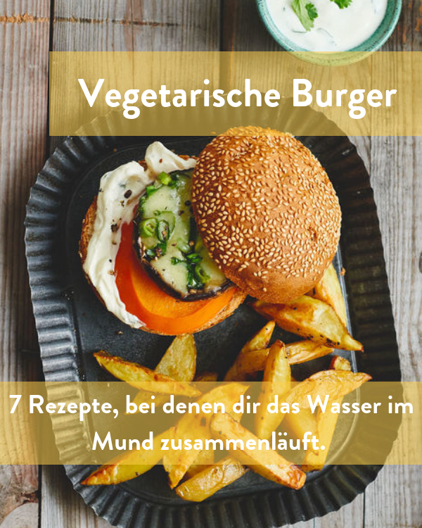 Vegetarische Burger Rezepte