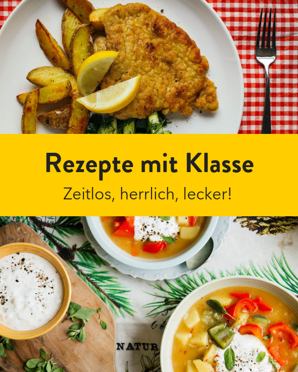 Klassische Rezepte und zeitlose Küche