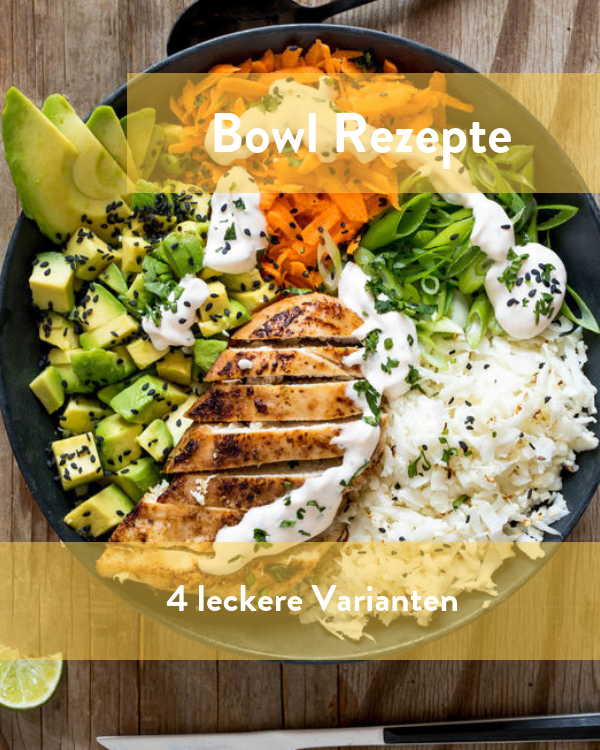 Bowl Rezepte