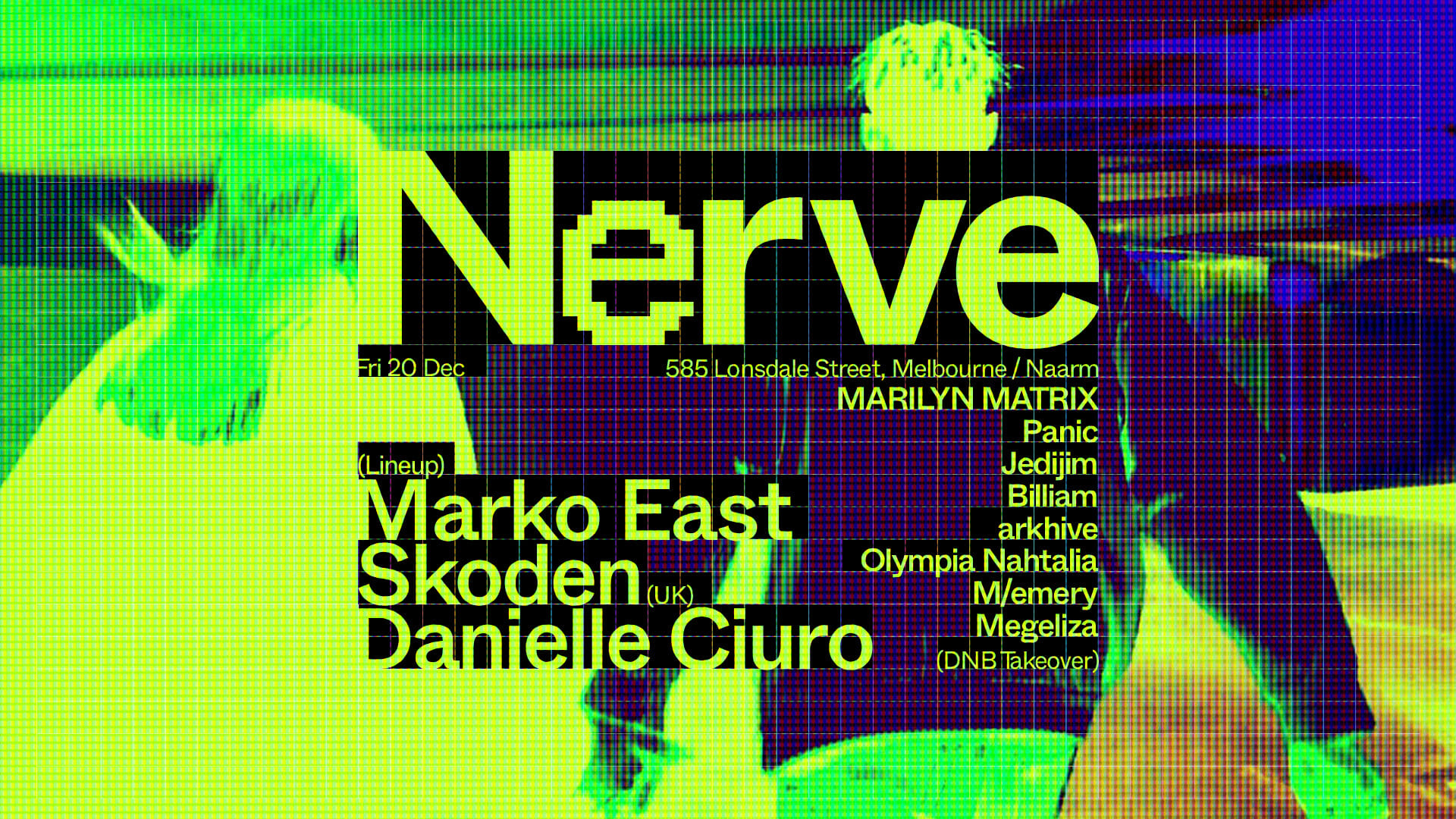 Nerve - Marko East + skoden b2b Danielle Ciuro