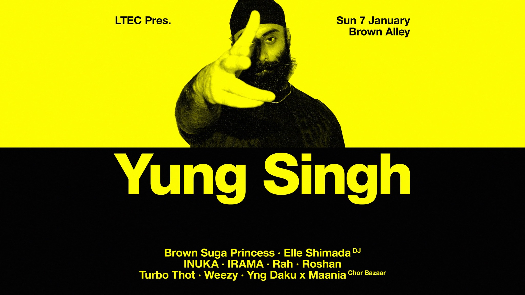 LTEC presents Yung Singh 