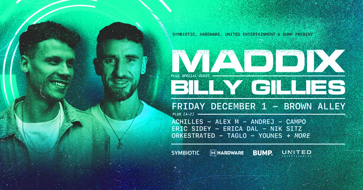 Maddix with Special Guest Billy Gillies