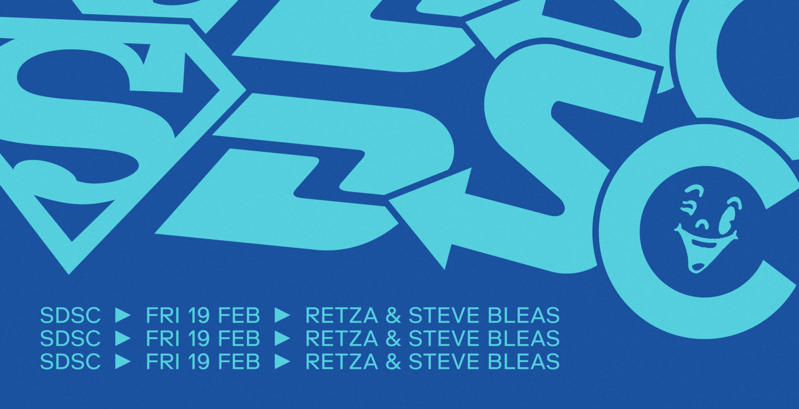 SDSC Ft Retza & Steve Bleas
