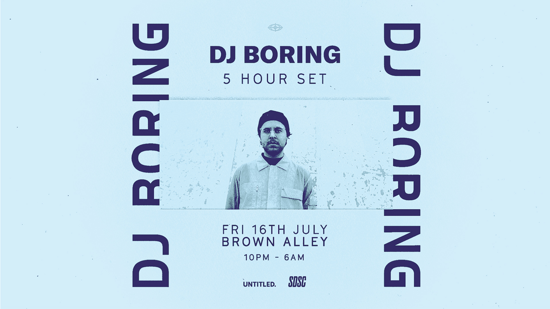 DJ BORING — 5 Hour Set