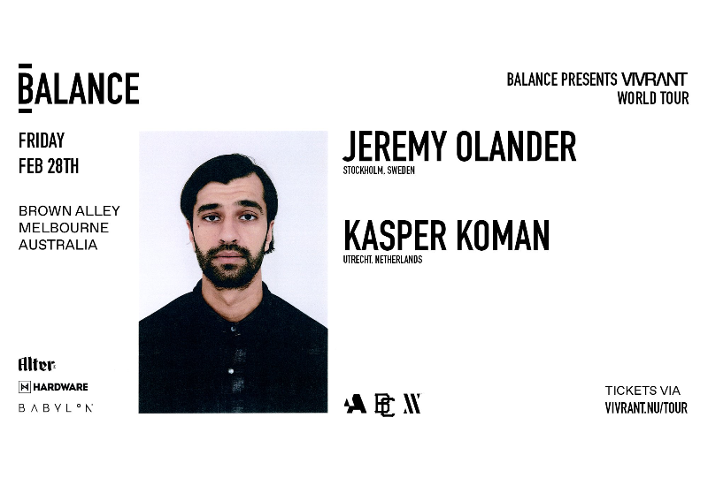 Jeremy Olander & Kasper Koman - Balance Melbourne