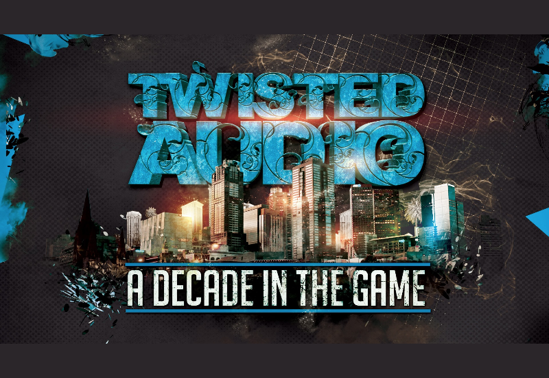 Twisted Audio: A Decade In The Game