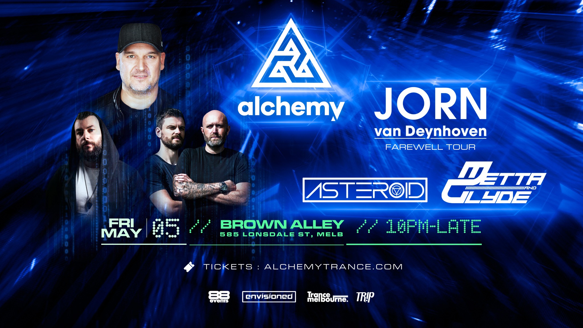 Alchemy pres. Jorn van Deynhoven (NL), Metta & Glyde (UK), Asteroid (UK) 