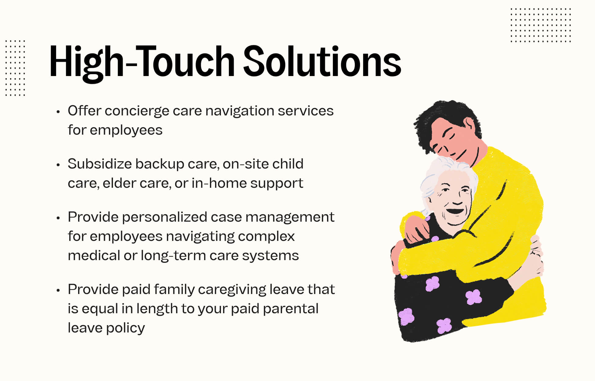High-touch solutions