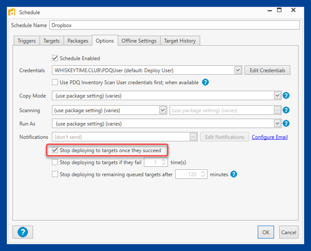 Click the Options tab and ensure Stop deploying to targets once they succeed is checked