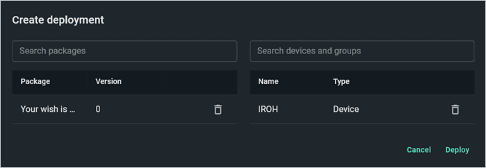 Add your targets to the deployment, then click Deploy.