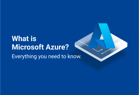 What is Microsoft Azure? Everything you need to know.