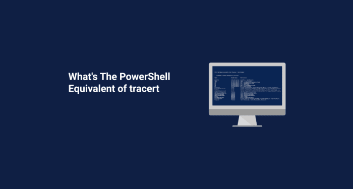 What's The PowerShell Equivalent of tracert