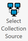 Select Collection Source