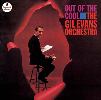 The Gil Evans Orchestra - Out of the Cool
