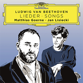 Matthias Goerne & Jan Lisiecki - Beethoven Songs