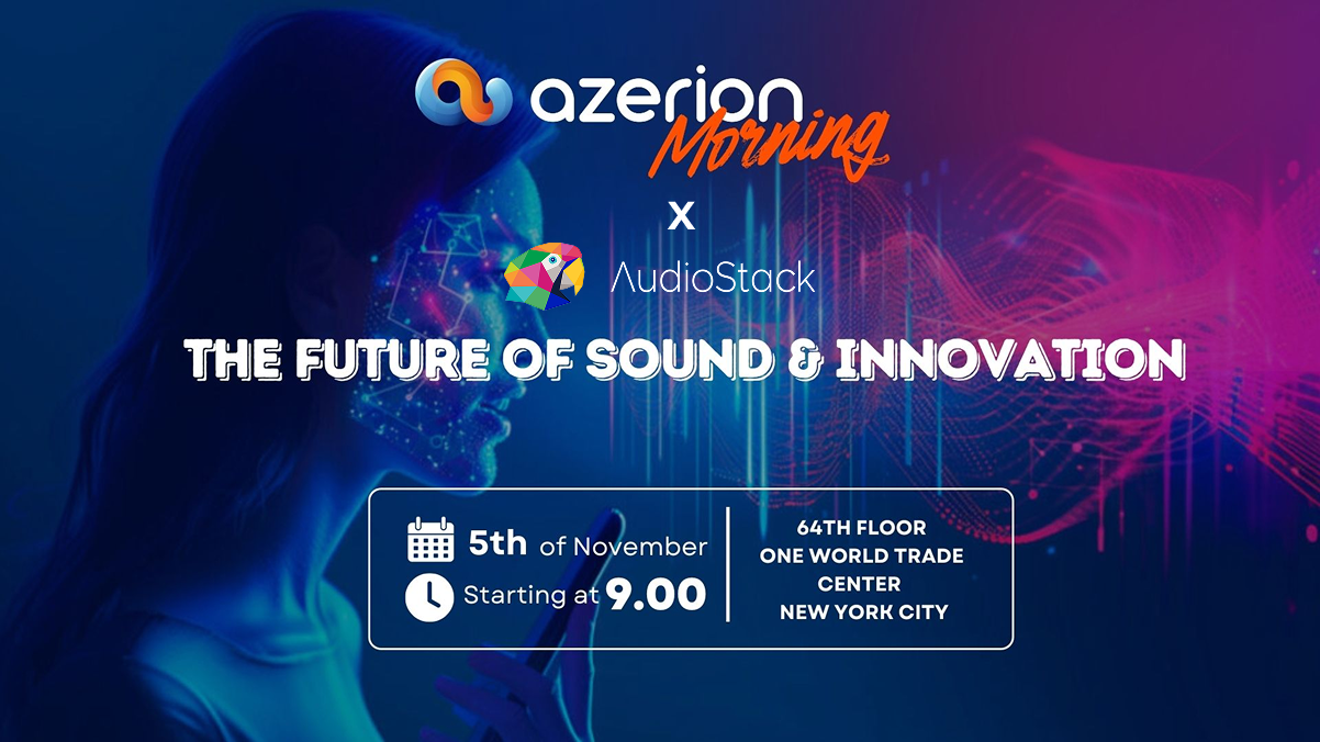 AudioStack partnered with Azerion for their first-ever Azerion Morning in NYC, bringing industry leaders together for a skyline-setting conversation on how AI, creativity, and innovation are transforming the future of digital audio and advertising.
