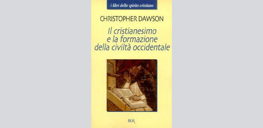 Il cristianesimo e la formazione della civiltà occidentale Il cristianesimo e la formazione della civiltà occidentale