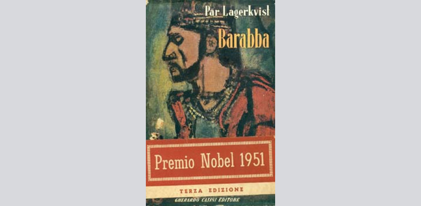 Barabba di P. F. Lagerkvist Barabba di P. F. Lagerkvist