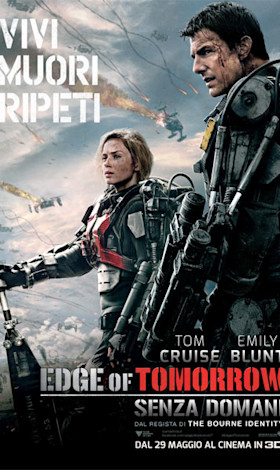 Edge of Tomorrow - Senza domani Edge of Tomorrow - Senza domani