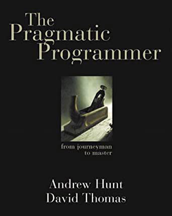 The Pragmatic Programmer The Pragmatic Programmer Book Cover
