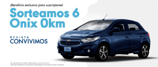 Suscribite a Revista Convivimos y podés ganar un Onix 0km