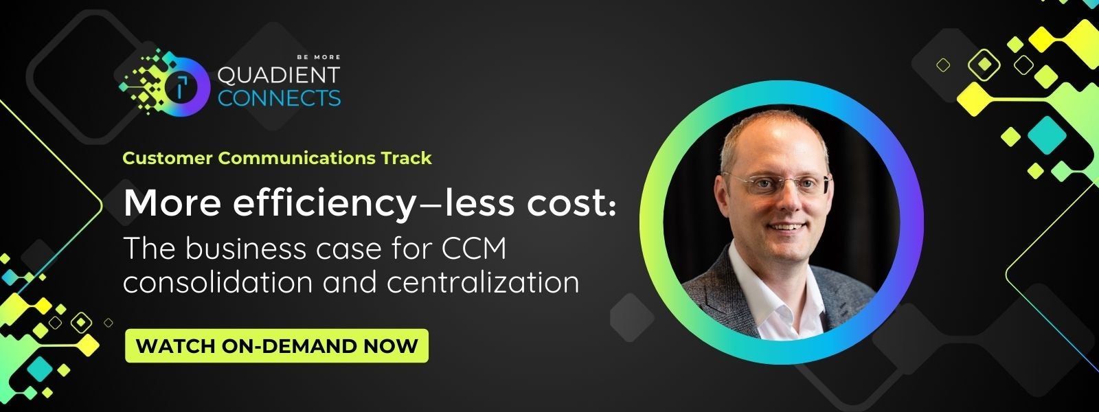 Watch the session on-demand: The business case for CCM consolidation and centralization