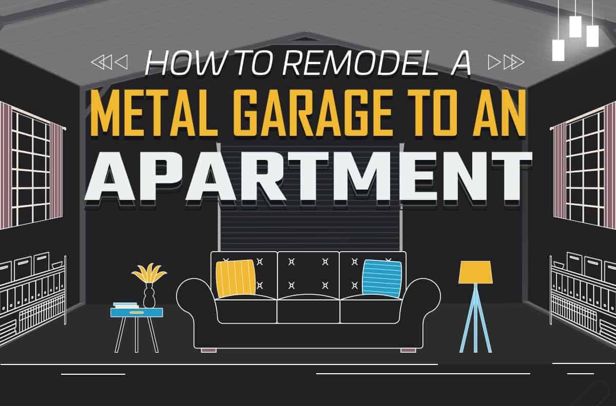 How to Remodel a Metal Garage to an Apartment?