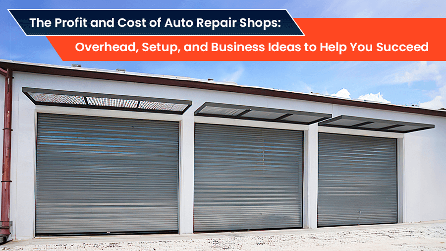 thumbnail for Profit and Cost of Auto Repair Shops Overhead, Setup, and Business Ideas to Help You Succeed