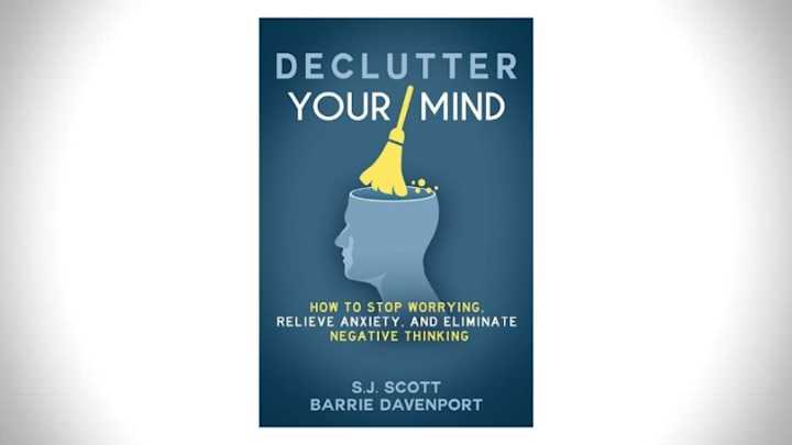 Declutter Your Mind – S. J. Scott and Barrie Davenport