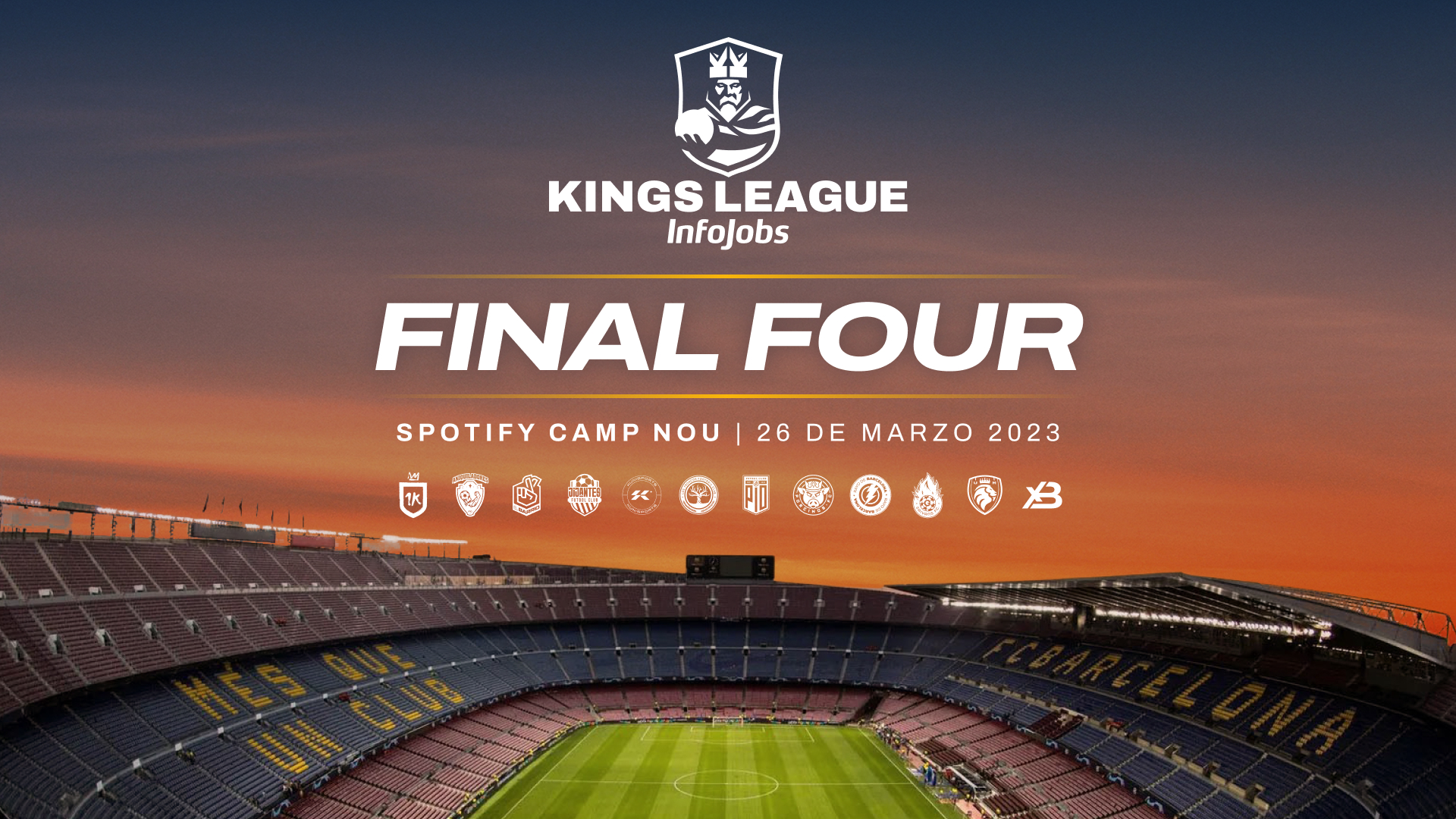 The Final Four of the Kings League InfoJobs, at the Spotify Camp Nou