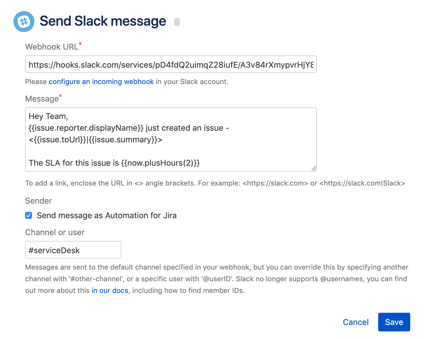 Screenshot of "Send Slack message" action. The "Webhook URL", "Message", and "Channel or user" fields are filled in.
