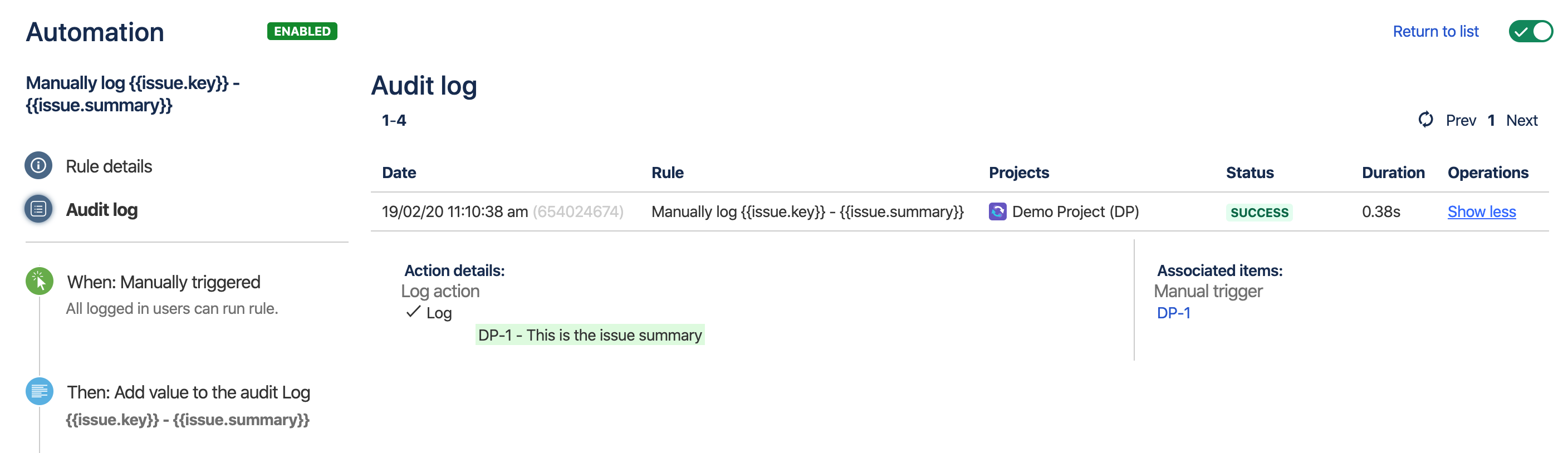Audit log for an automation rule in Jira Cloud. It shows a successful Log action, with output "This is the issue summary".