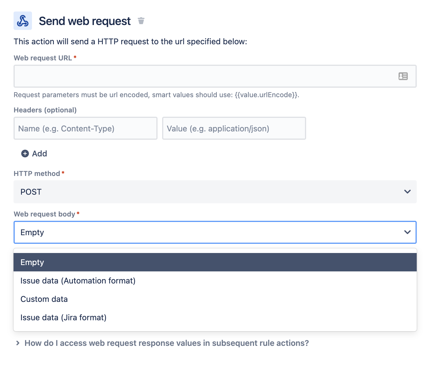 A screenshot of the Send Web Request action. It shows the "Web request body" dropdown open with three options available.