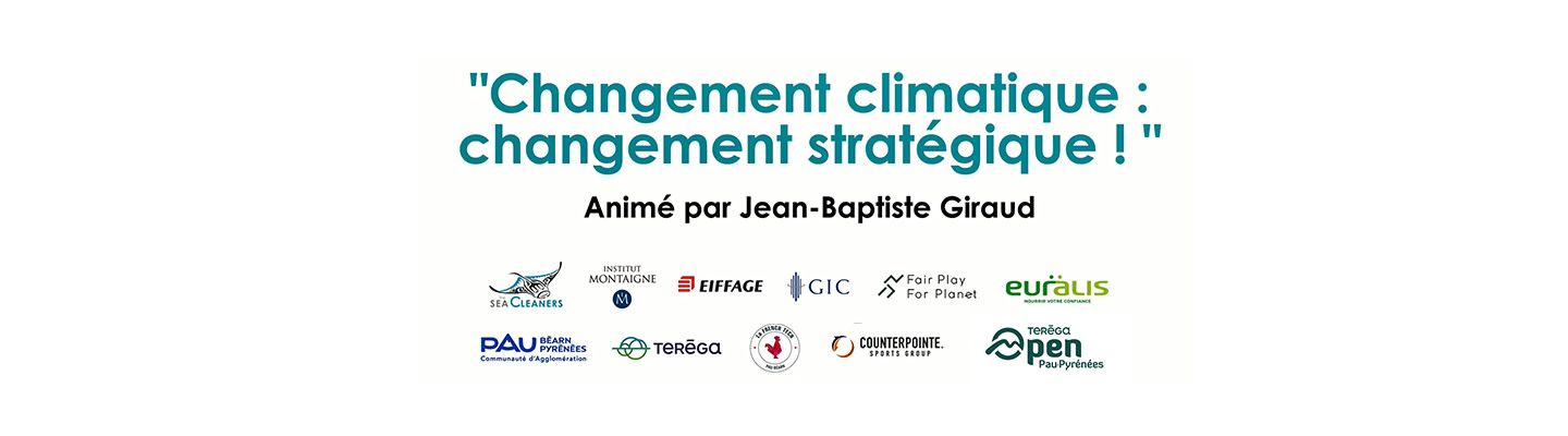 (Re)découvrez la conférence “Changement climatique : changement stratégique !”