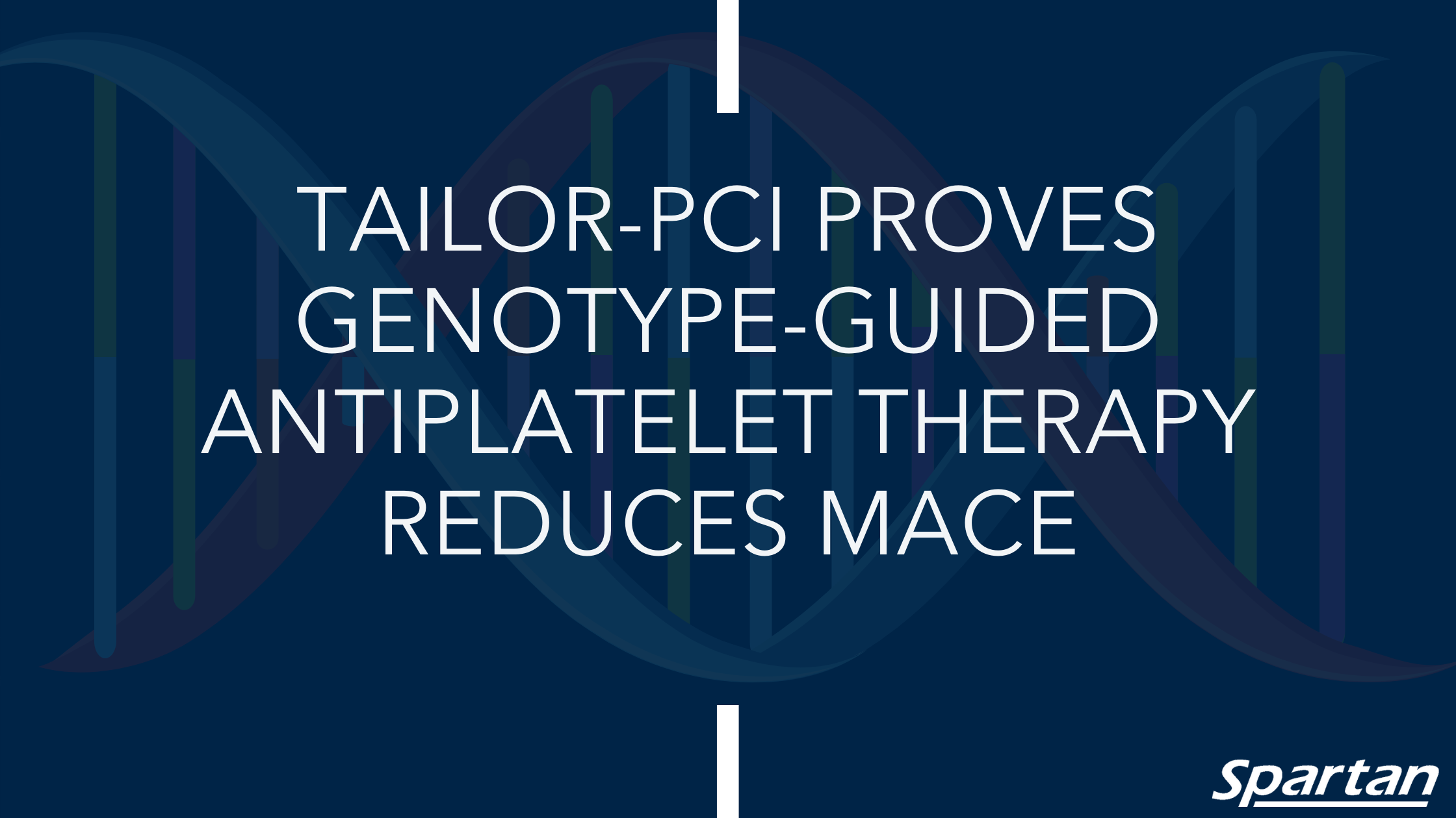 TAILOR-PCI Proves Genotype-guided Antiplatelet Therapy Reduces MACE