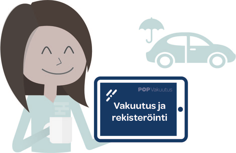 Piirros naisesta jonka kädessä on tabletti. Tabletin ruudulla lukee Vakuutus ja rekisteröinti.