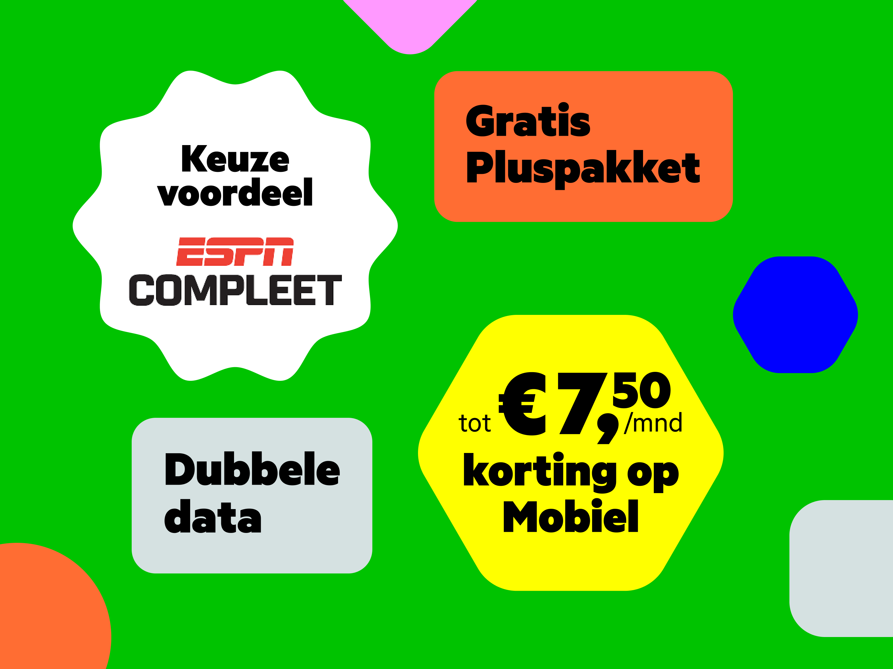 Gekleurde tekstbubbels met daarin de teksten 'Keuzevoordeel ESPN', 'Gratis pluspakket', 'Dubbele data', 'Tot 7,50 euro per maand korting op mobiel'