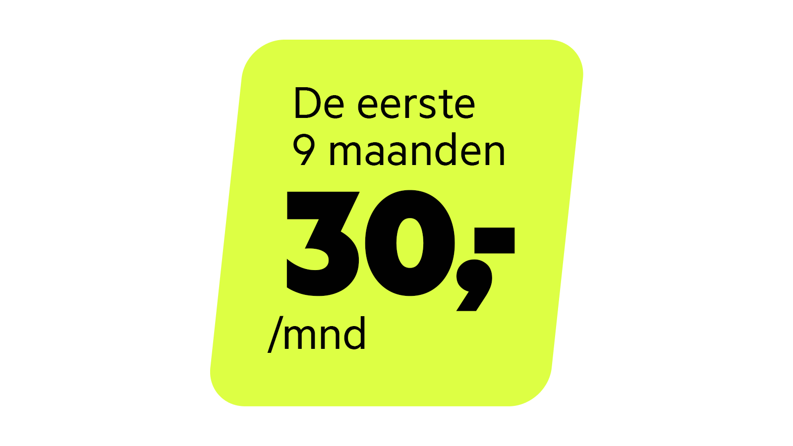 De eerste 9 maanden voor 30 euro per maand bij kleinzakelijk internet