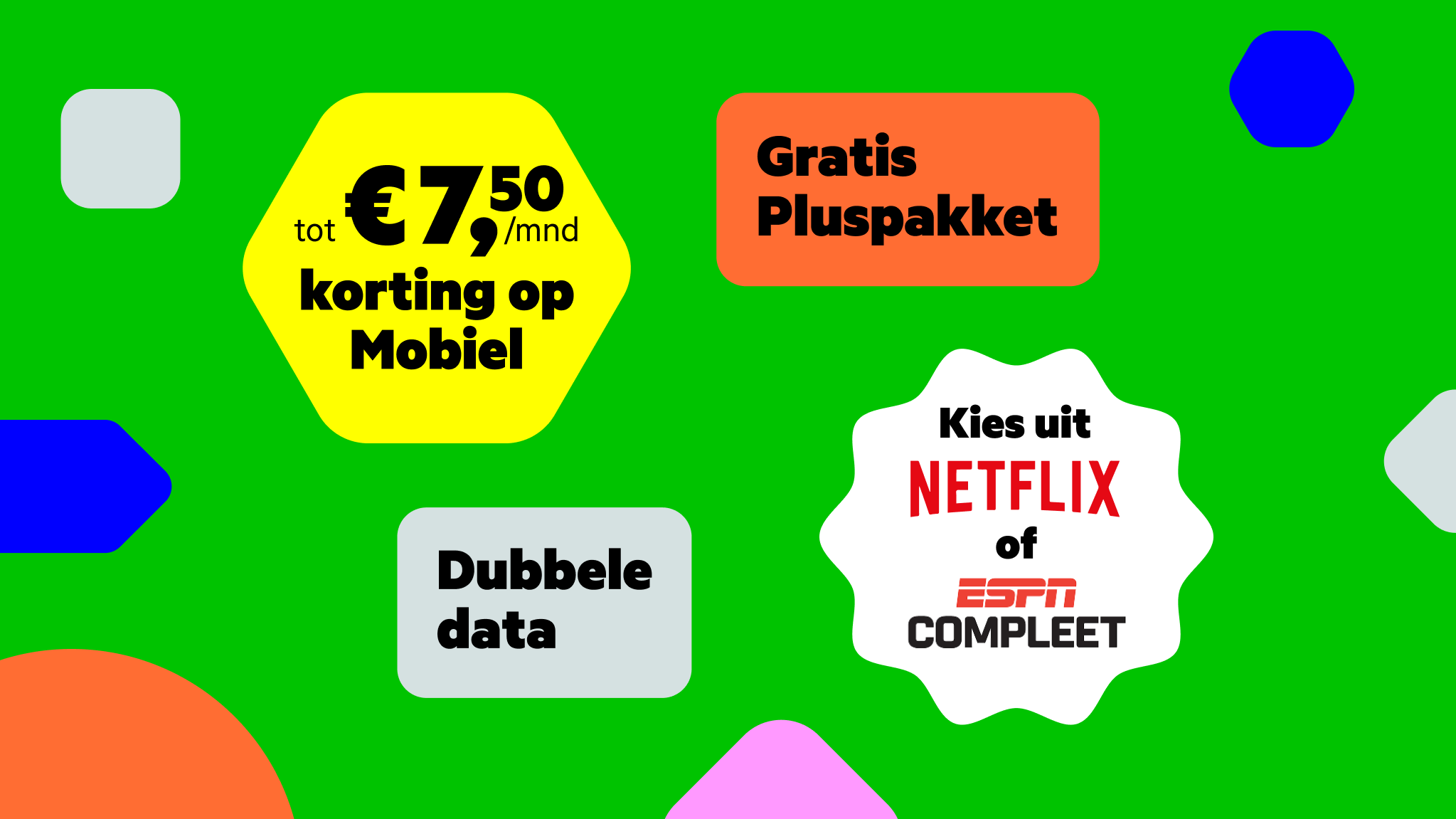 4 uitgelichte Combivoordeel voordelen: tot € 7,50 per maand korting op Mobiel, Dubbele data, Kies uit Netflix of ESPN en Gratis Pluspakket