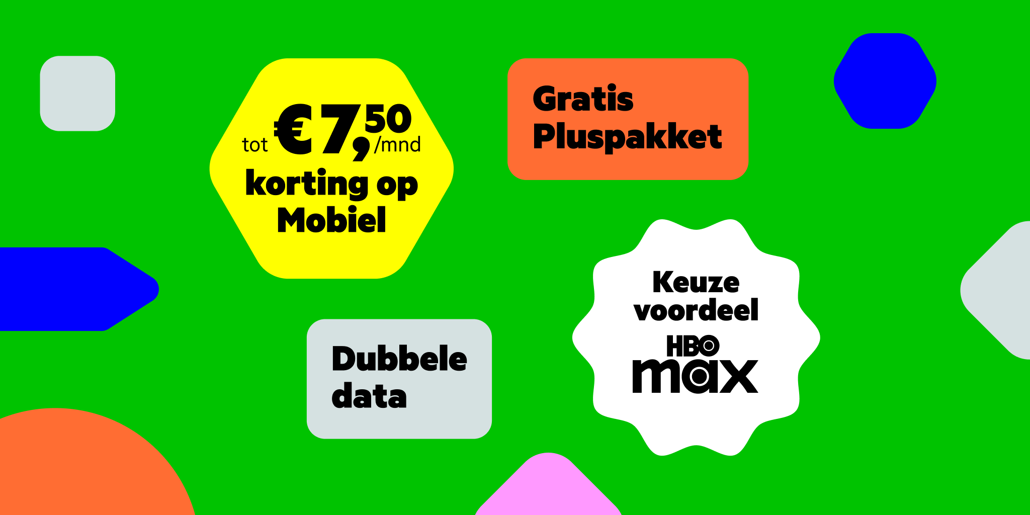 Tot € 7,50 korting op Mobiel, dubbele data, gratis pluspakket en keuzevoordeel HBO Max