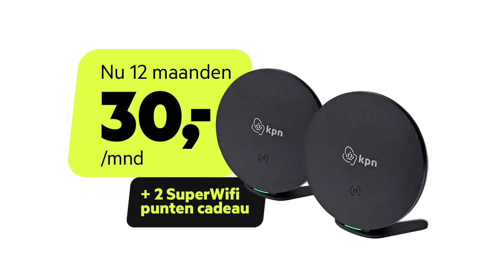 Krijg 12 maanden hoge korting én 2 superwifi punten bij kleinzakelijk op een 3 jarig internetabonnement