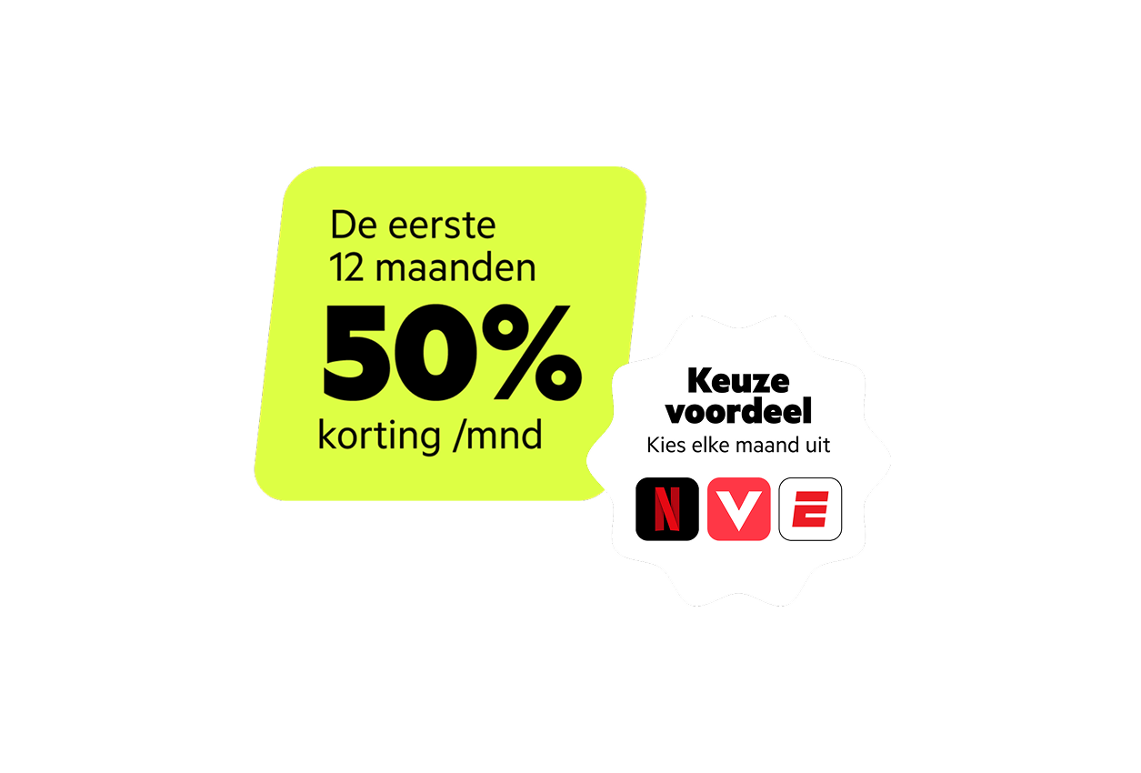Stap nu over en krijg 12 maanden 50% korting. Keuzevoordeel. Kies elke maand uit Netflix, Videoland of ESPN Compleet.