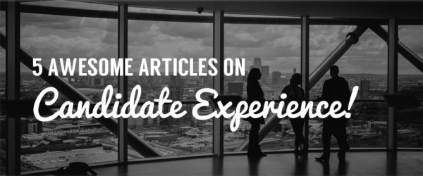 Blog candidate-experience-what-candidates-want-how-to-give-it-to-them