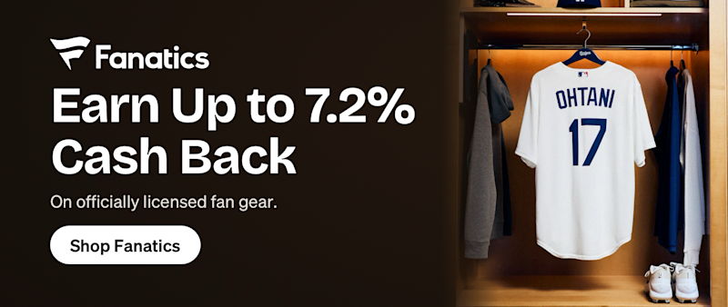 Fanatics: Earn Up to 7.2% Cash Back. On officially licensed fan gear. Shop Fanatics