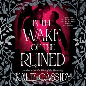 In the Wake of the Ruined