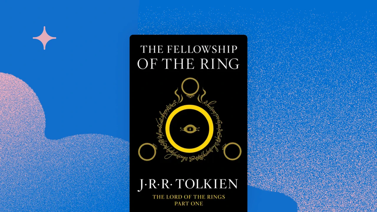 The Fellowship of the Ring by J. R. R. Tolkien